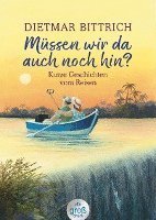 Cover for Dietmar Bittrich · Müssen wir da auch noch hin? (Paperback Bog) (2022)