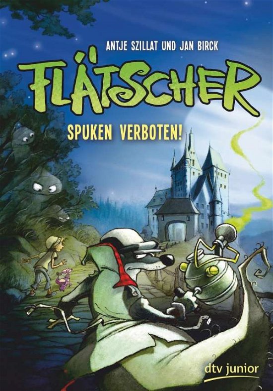 Cover for Szillat · Flätscher - Spuken verboten! (Buch)
