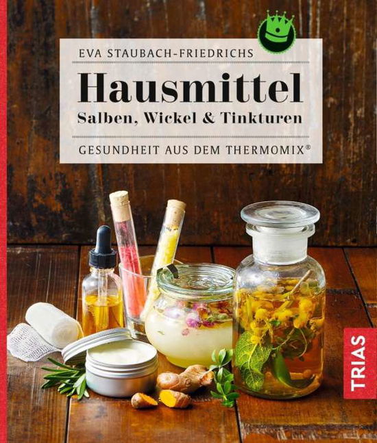 Cover for Staubach-Friedrichs · Hausmittel (Book)