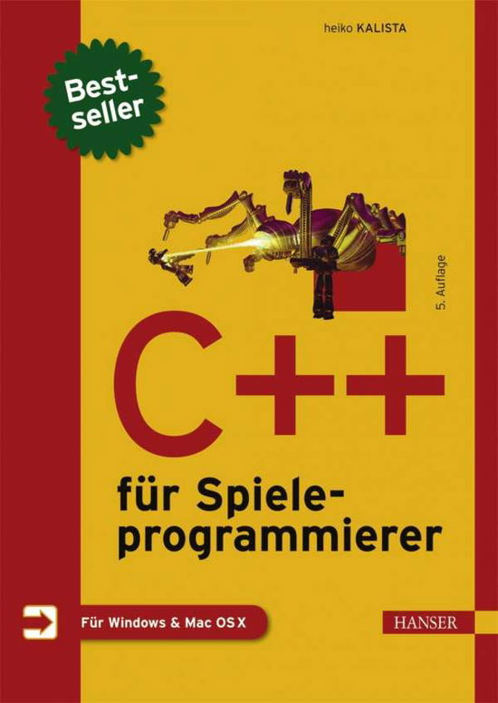 C++ f.Spieleprogrammierer 5.A. - Kalista - Books - Carl Hanser Verlag GmbH & Co - 9783446446441 - January 30, 2016