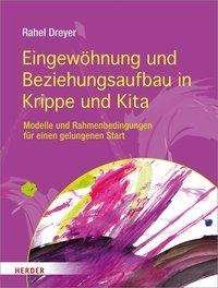 Cover for Dreyer · Eingewöhnung und Beziehungsaufba (Buch)