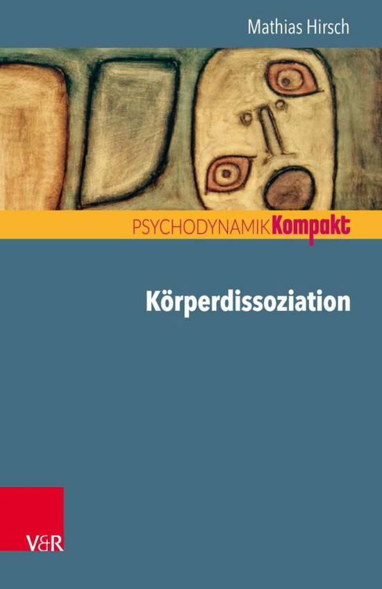 Cover for Hirsch · Körperdissoziation (Book)