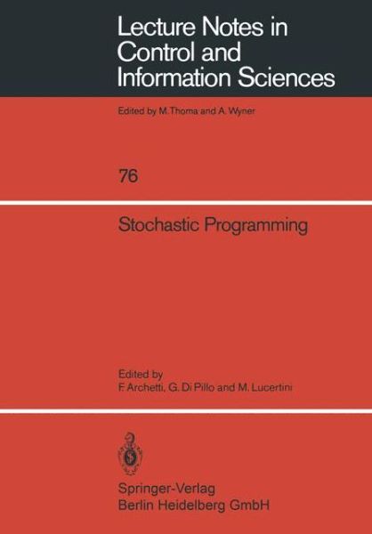 Francesco Archetti · Stochastic Programming - Lecture Notes in Control and Information Sciences (Taschenbuch) (1985)