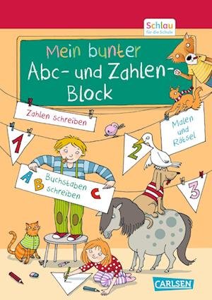 Cover for Caroline Fuchs · Schlau für die Schule: Mein bunter ABC- und Zahlen-Block (Bok) (2023)