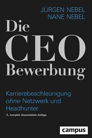 Cover for Jürgen Nebel · Die CEO-Bewerbung (Hardcover Book) (2022)