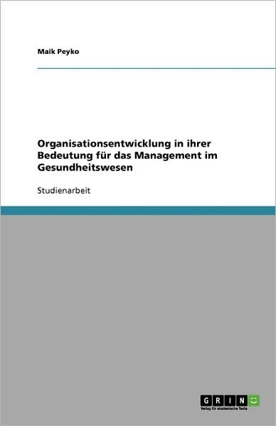 Cover for Peyko · Organisationsentwicklung in ihrer (Book) [German edition] (2007)