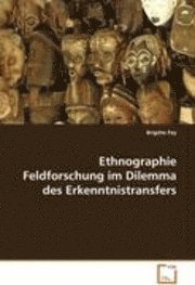 Cover for Fey · Ethnographie Feldforschung im Dilem (Bok)