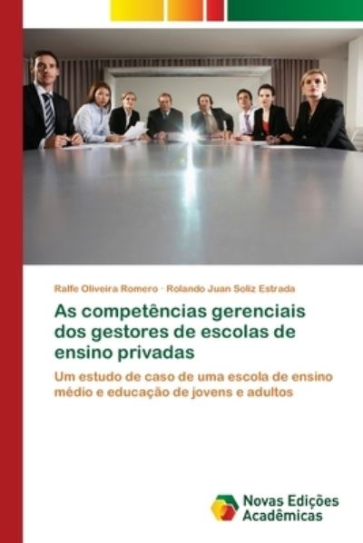Cover for Ralfe Oliveira · As competencias gerenciais dos gestores de escolas de ensino privadas (Paperback Book) (2021)