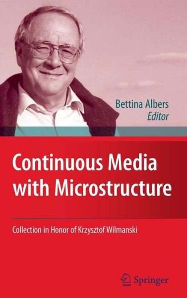 Cover for Bettina Albers · Continuous Media with Microstructure (Inbunden Bok) [2010 edition] (2010)