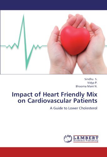 Cover for Bhooma Mani N. · Impact of Heart Friendly Mix on Cardiovascular Patients: a Guide to Lower Cholesterol (Pocketbok) (2012)