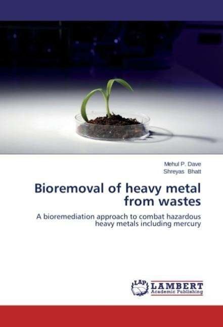 Cover for Dave · Bioremoval of heavy metal from was (Buch)