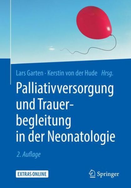 Cover for Palliativversorgung und Trauerbegleitung in der Neonatologie (Book) (2019)