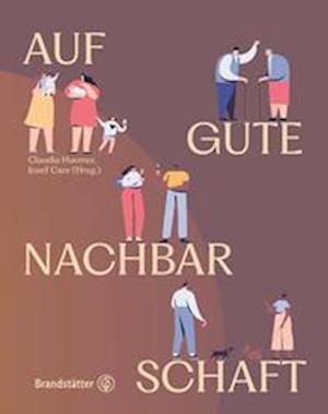 Cover for Claudia Huemer · Auf gute Nachbarschaft! (Book) (2023)