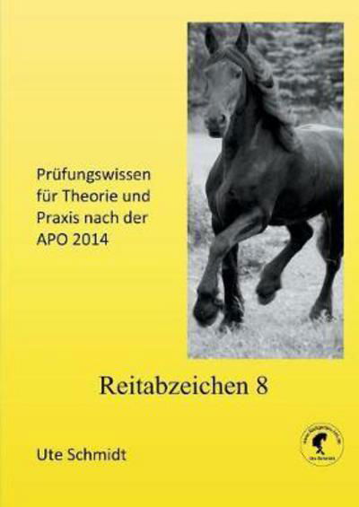 Reitabzeichen 8 - Schmidt - Boeken -  - 9783738637441 - 17 maart 2020
