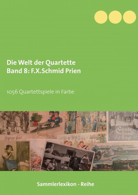 Die Welt der Quartette Band 8 F.X - Stork - Boeken -  - 9783743165441 - 