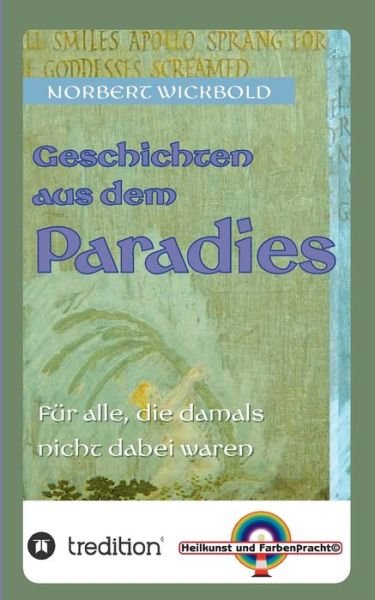 Cover for Wickbold · Geschichten aus dem Paradies (Buch) (2020)