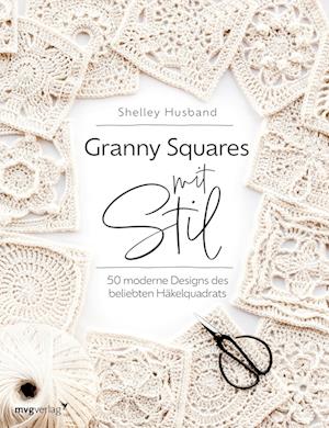 Cover for Shelley Husband · Granny Squares mit Stil (Book) (2024)