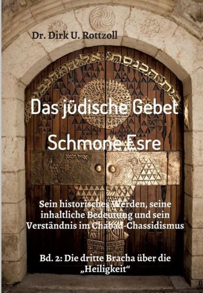 Cover for Rottzoll · Das jüdische Gebet (Schmone Es (Bok) (2019)