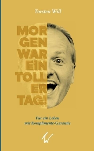 Cover for Will · Morgen war ein toller Tag! (N/A) (2021)