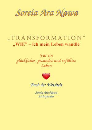 Cover for Gabriele Soreia Hampp · Transformation Wie ich mein Leben wandle (Book) (2022)