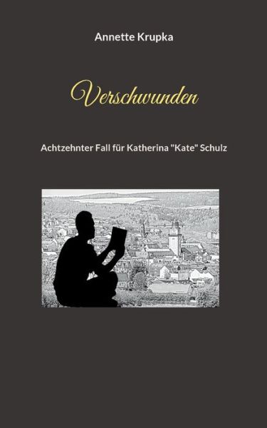 Cover for Annette Krupka · Verschwunden (Book) (2023)