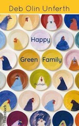 Cover for Deb Olin Unferth · Happy Green Family (Taschenbuch) (2022)