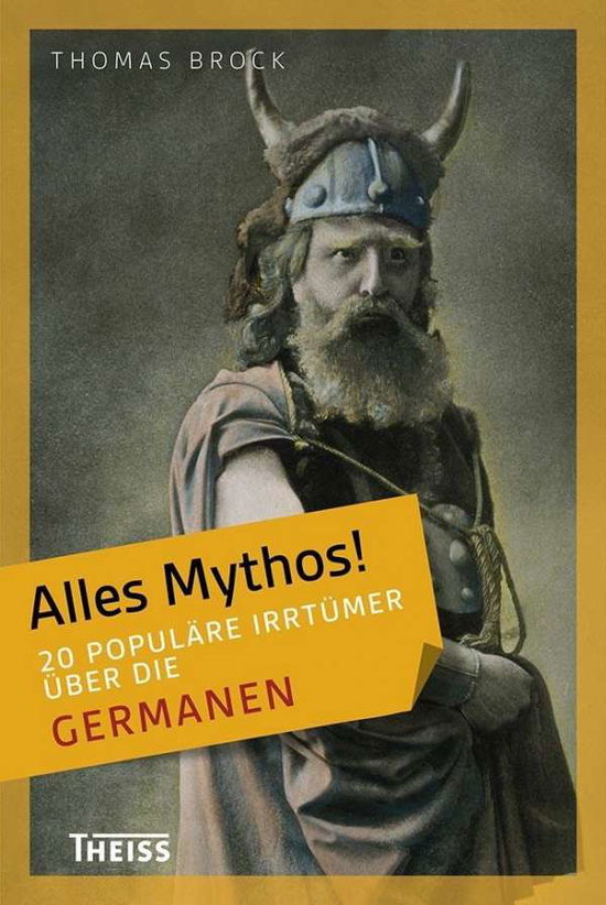 Cover for Brock · Alles Mythos! Germanen (Book)