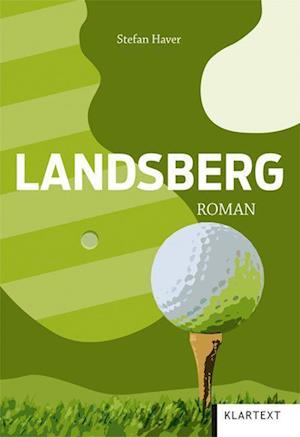 Cover for Stefan Haver · Landsberg (Book) (2023)