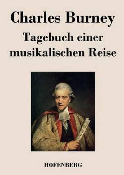 Cover for Charles Burney · Tagebuch Einer Musikalischen Reise (Taschenbuch) (2014)