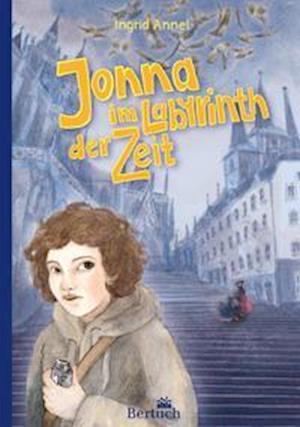 Cover for Ingrid Annel · Jonna im Labyrinth der Zeit (Gebundenes Buch) (2021)