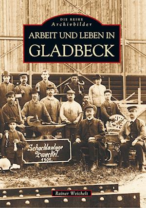 Cover for Rainer Weichelt · Gladbeck (Taschenbuch) (2017)