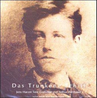 A. Rimbaud · Trunkene Schiff,Gedichte,CD (Bog) (2006)