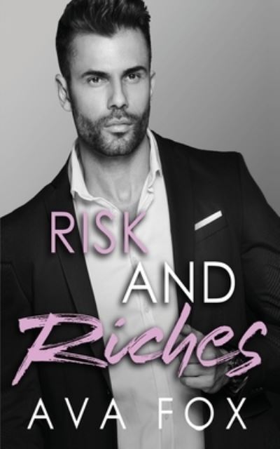 Cover for Ava Fox · Risk and Riches (Paperback Book) (2021)