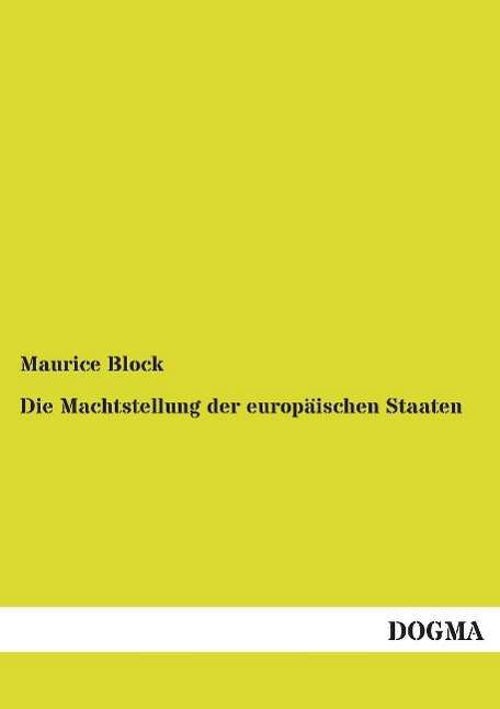 Cover for Block · Die Machtstellung der europäische (Book)