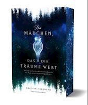 Cover for Carolin Herrmann · Das Mädchen, das die Träume webt (Book) (2024)