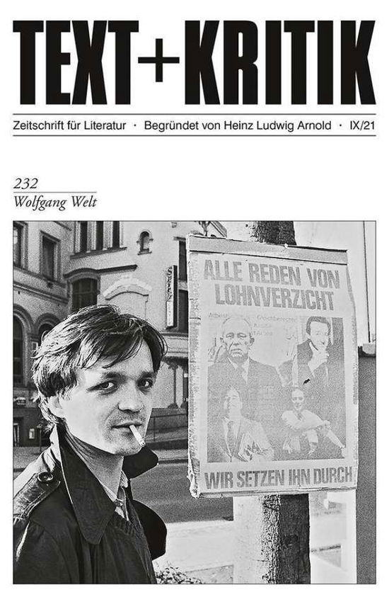 Wolfgang Welt - Heinz Ludwig Arnold - Książki - Edition Text + Kritik - 9783967075441 - 1 września 2021