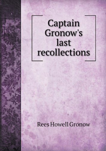Cover for Rees Howell Gronow · Captain Gronow's Last Recollections (Paperback Bog) (2013)