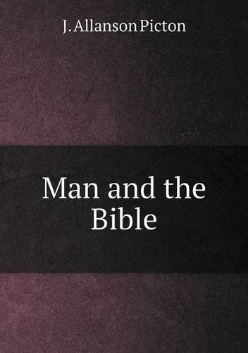 Cover for J. Allanson Picton · Man and the Bible (Paperback Book) (2013)