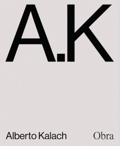 Cover for Alberto Kalach: Work (Paperback Book) (2022)