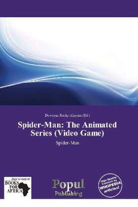 The Animated Series (Video - Spider-Man - Bøker -  - 9786137914441 - 