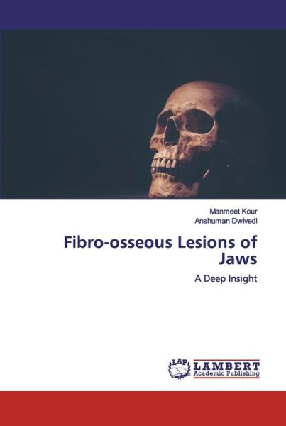 Cover for Kour · Fibro-osseous Lesions of Jaws (Book) (2019)