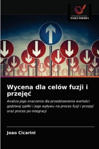 Cover for Joao Cicarini · Wycena dla celow fuzji i przej?c (Paperback Book) (2021)