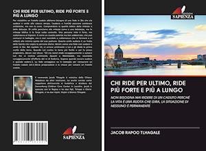 Cover for Tlhagale · Chi Ride Per Ultimo, Ride Più (Bok)