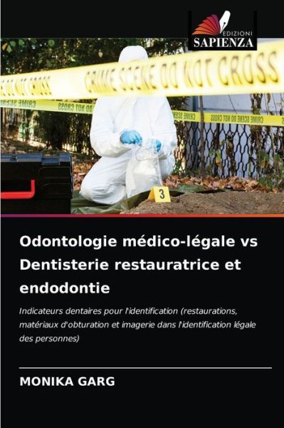 Cover for Monika Garg · Odontologie medico-legale vs Dentisterie restauratrice et endodontie (Paperback Book) (2021)