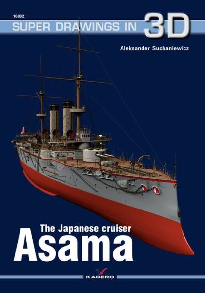 Cover for Aleksander Suchaniewicz · The Japanese Cruiser Asama - Super Drawings in 3D (Paperback Book) (2021)