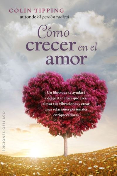 Cover for Colin Tipping · Como Crecer en El Amor (Paperback Book) (2015)