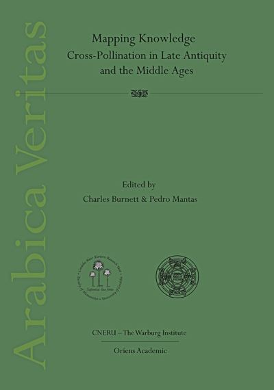 Cover for Charles Burnett · Mapping Knowledge: Cross-Pollination in Late Antiquity and the Middle Ages (Hardcover Book) (2014)