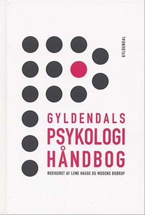 Cover for Mogens Brørup; Lene Hauge · Gyldendals Psykologihåndbog (Bound Book) [3.º edición] [Indbundet] (2005)