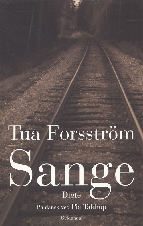 Cover for Tua Forsström · Sange (Sewn Spine Book) [1º edição] (2007)