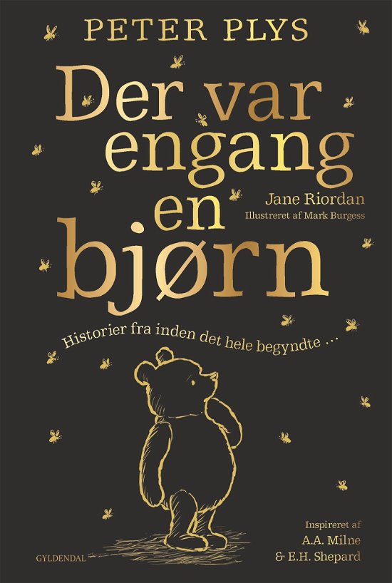 Cover for Jane Riordan · Peter Plys. Der var engang en bjørn - Historier fra inden det hele begyndte (Hardcover Book) [1st edition] (2022)